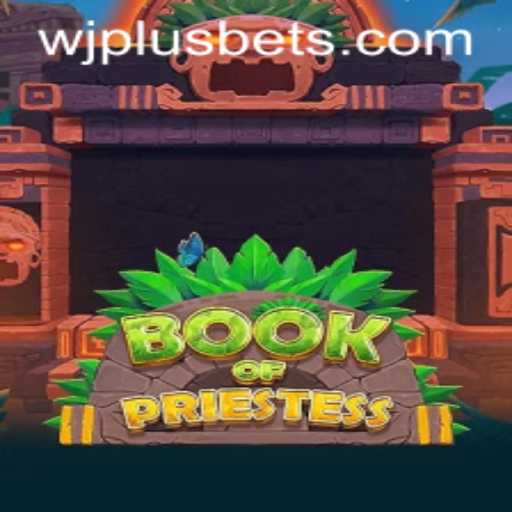 Welcome to BookOfPriestess: An Enchanting Adventure with WJPLUS