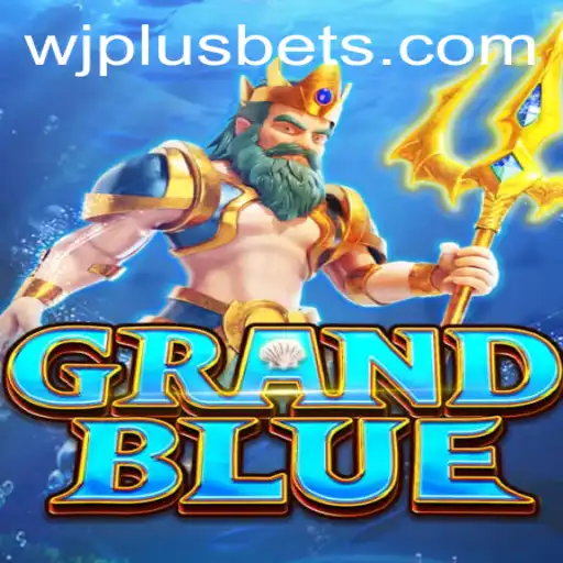 Exploring the World of GRANDBLUE: A Comprehensive Overview