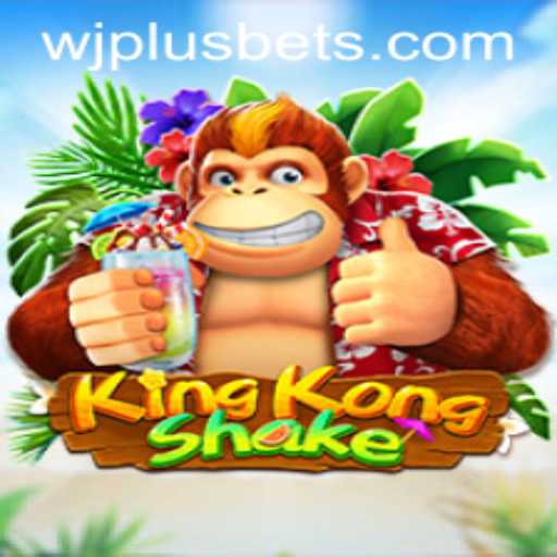 Discovering KingKongShake: A Thrilling New Game with WJPLUS